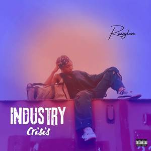 Industry Crisis (Explicit)