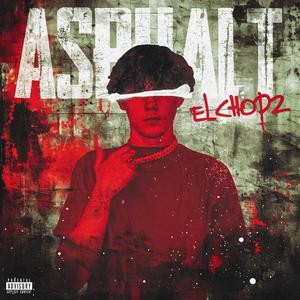 Asphalt (Explicit)