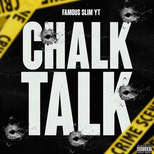 Chalk Talk (Explicit)