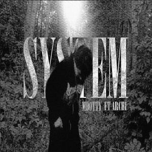 System (feat. !Archi) (Explicit)