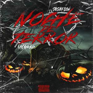 Noche de terror (feat. Vico Rap)