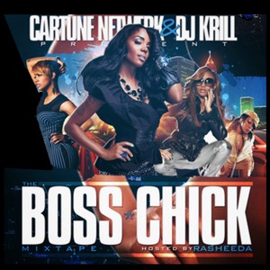 The Boss Chick Mixtape (Explicit)