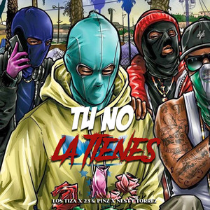 Tú No la Tienes (Explicit)