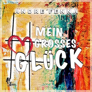 Mein grosses Glück (Radio Edit)