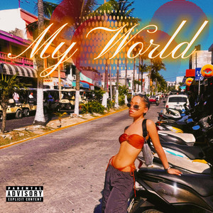 My World (Explicit)