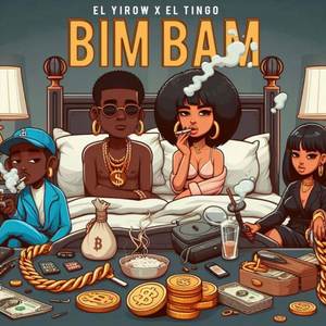 BIM BAM (Explicit)