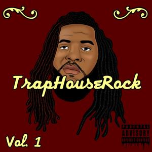 Trap House Rock, Vol. 1 (Explicit)