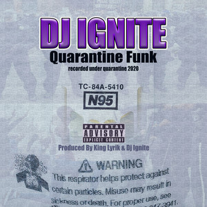 Quarantine Funk (Explicit)