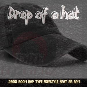 Drop of A  Hat (Explicit)