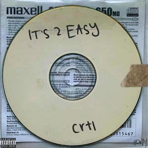 IT'S 2 EASY (Explicit)