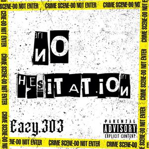 No Hesitation (Explicit)
