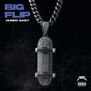 Big Flip (Explicit)