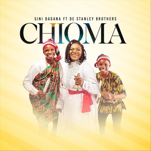 Chioma (feat. De Stanley Brothers)