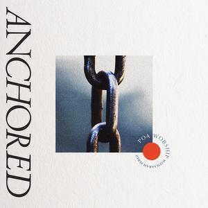 Anchored (feat. Sarah Perez)