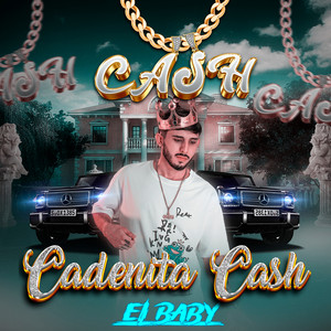 Cadenita Cash (Explicit)