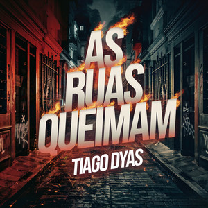 As ruas queimam