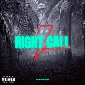 Right Call (feat. Valious) [Explicit]