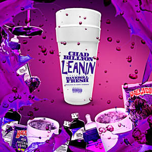 Leanin (feat. Bankroll Fresh) [Explicit]