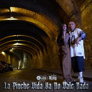 La Pinche Vida Ya No Vale Nada (feat. Sur Lady) (Explicit)