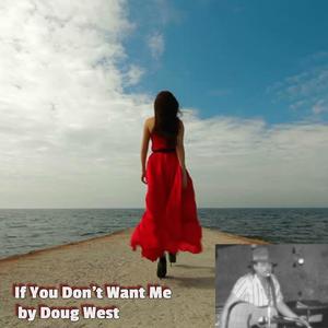 If You Don't Want Me (Mastering Remix)