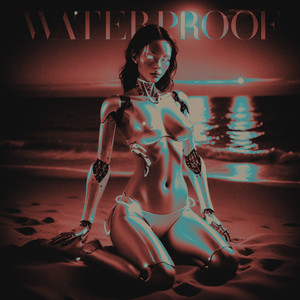 Waterproof (Explicit)