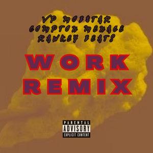 Work II (feat. Compton Menace) (Explicit)