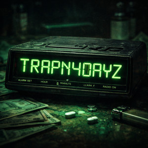 TRAPN4DAYZ (Explicit)