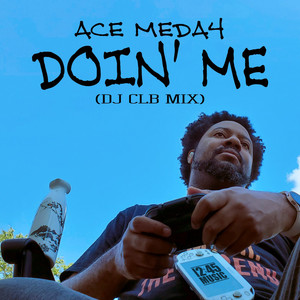 Doin' Me (Dj Clb Mix) [Explicit]