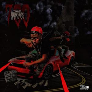 700 Horses (Explicit)