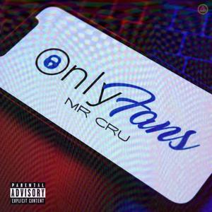 Only Fans (Explicit)