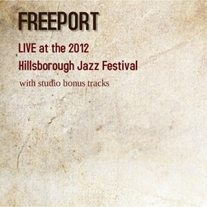 Live At the 2012 Hillsborough Jazz Festival