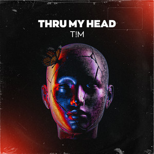 Thru My Head (Explicit)