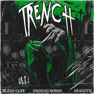 TRENCH (Explicit)