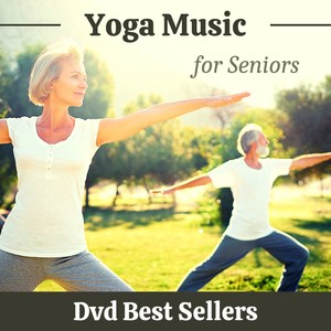 Yoga Music for Seniors Dvd Best Sellers