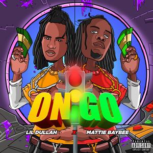 On go (feat. Mattie baybee) [Explicit]