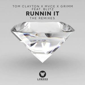 Runnin' It (feat. Bl1tz) [Remixes]