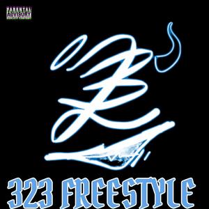 323 Freestyle (Explicit)