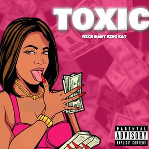 Toxic (Explicit)