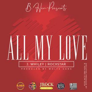 All My Love (Explicit)