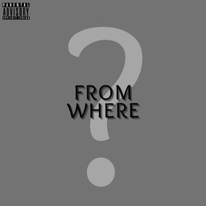 From where? (Explicit)
