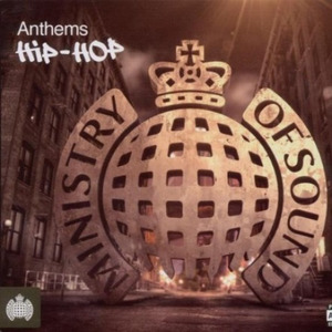 Ministry of Sound Presents: Hip-Hop Anthems