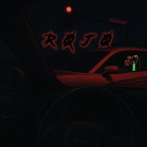 Rojo (Explicit)