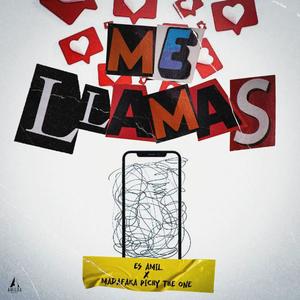 Me Llamas