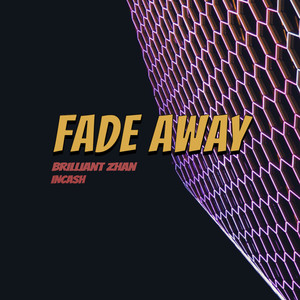 FADE AWAY