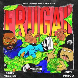 FRUGAL (feat. Casey Veggies) [Explicit]