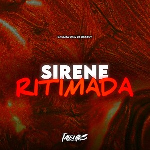 SIRENE RITIMADA (Explicit)