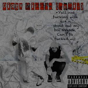 Dirty Niggha (Sneak Remix) [Explicit]