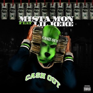 Cash Out (feat. Lil' Keke) [Explicit]