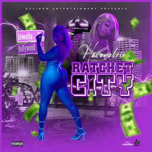 Ratchet City (Explicit)