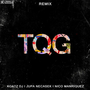 TQG (Remix)